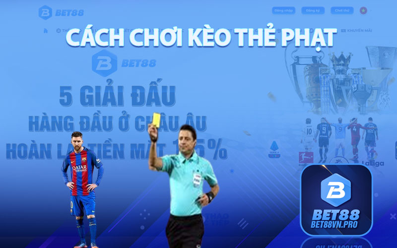 Cách Chơi Kèo Thẻ Phạt 